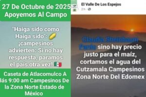 Campesinos del norte Edomex amenazan bloquear la Toluca–Atlacomulco este lunes: “Si no hay maíz, no hay país” cierre autopista