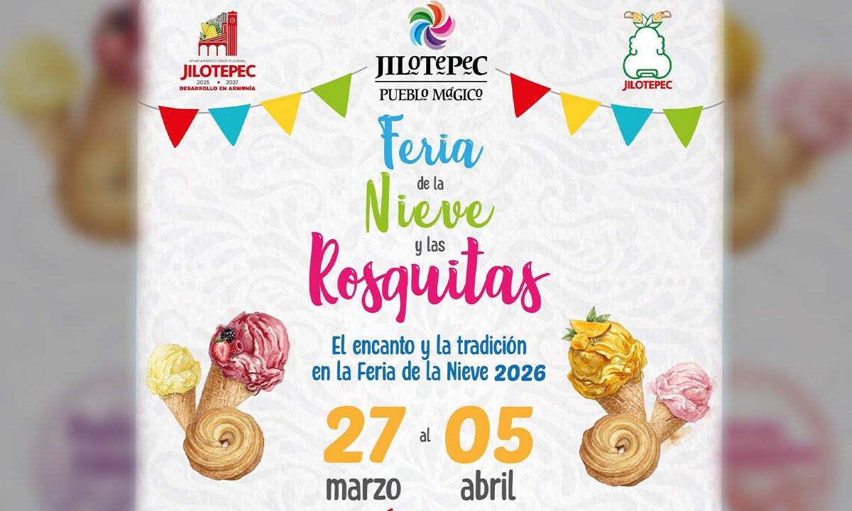 Jilotepec anuncia la Feria de la Nieve y las Rosquitas 2026