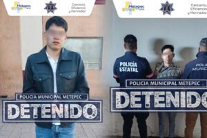 Metepec arranca marzo con golpes a la delincuencia