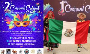 Huixquilucan anuncia el Segundo Carnaval Cultural 2026