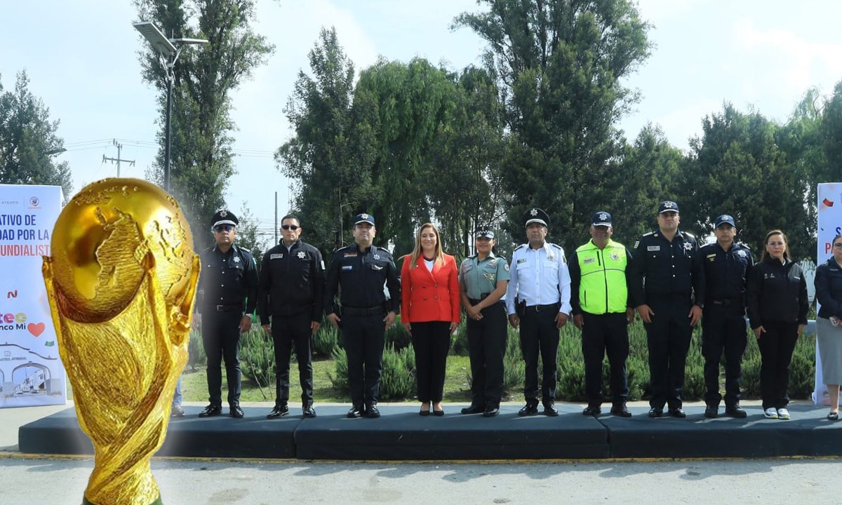 Operativo “Pasión Mundialista” inicia en San Mateo Atenco