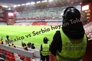 México vs Serbia