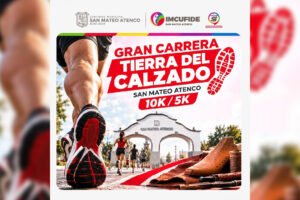 Invita San Mateo Atenco a Carrera Atlética Tierra del Calzado 2026